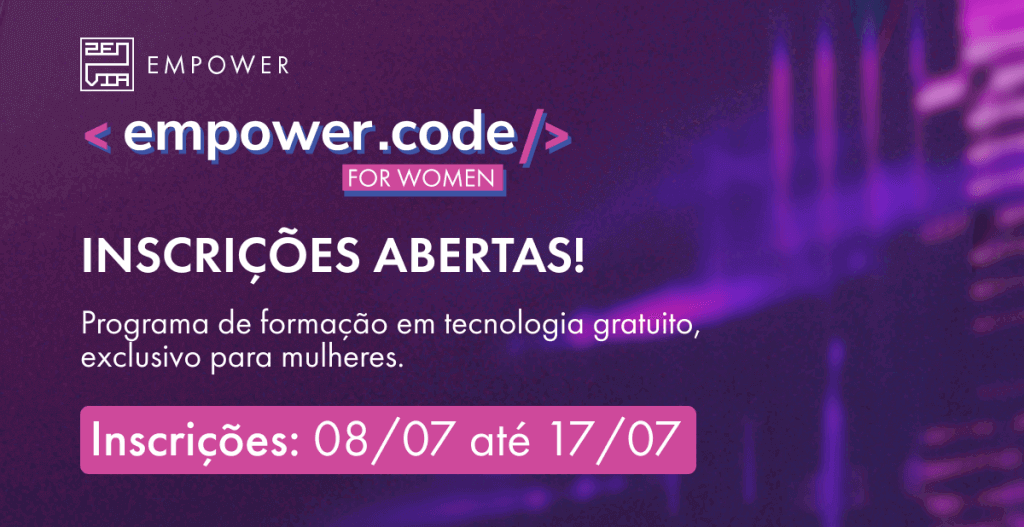 ZENVIA abre 100 vagas para capacitação de mulheres em programação